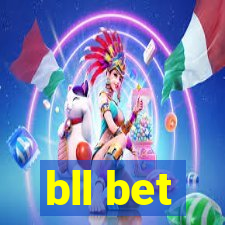 bll bet